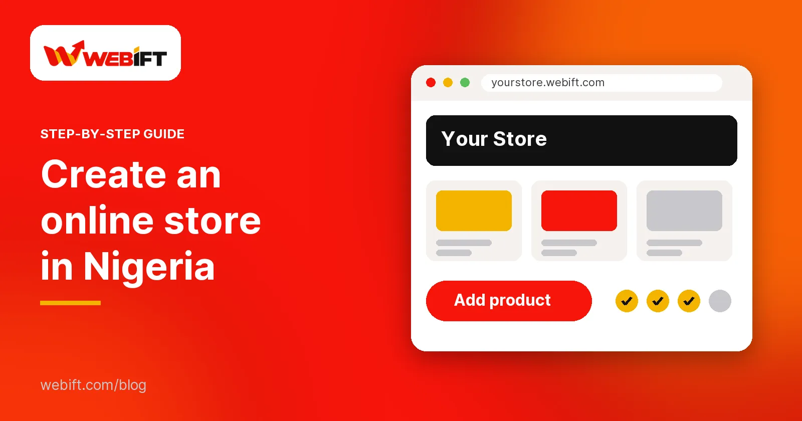 Illustration of a Webift storefront in a browser window with product cards and an Add product button
